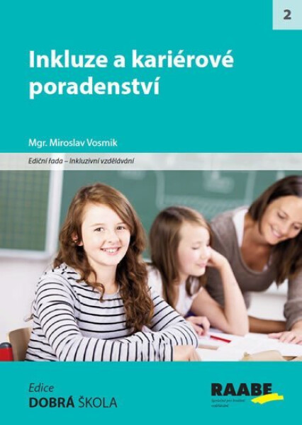 Inkluze kariérové poradenství Miroslav Vosmik