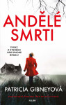 Andělé smrti - Patricia Gibneyová