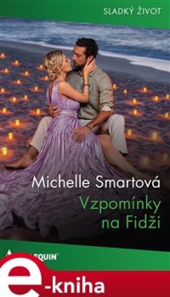 Vzpomínky na Fidži - Michelle Smartová e-kniha