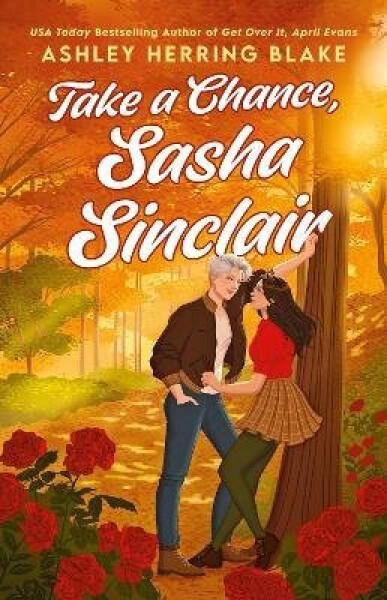 Take a Chance, Sasha Sinclair - Ashley Herring Blake
