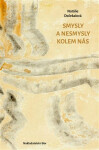 Smysly a nesmysly kolem nás - Natálie Dočekalová