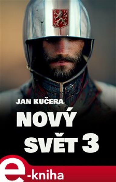 Nový svět 3 - Jan Kučera e-kniha