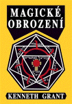 Magické obrození - Kenneth Grant