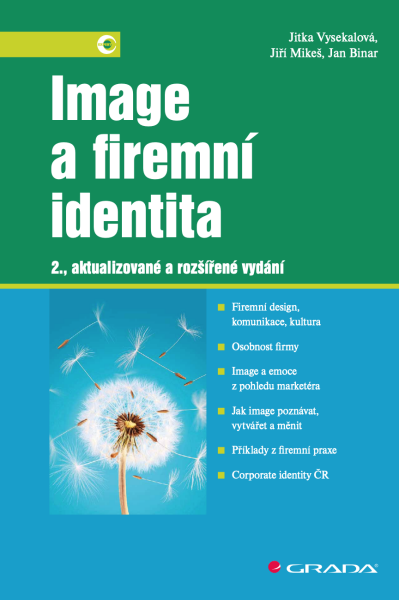 Image a firemní identita - Jitka Vysekalová, Jiří Mikeš, Binar Jan