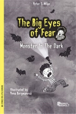 The Big Eyes of Fear, The Monster in the Dark - Petr Šulc