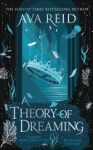 Theory of Dreaming - Ava Reid