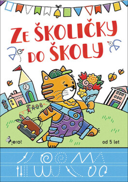 Ze školičky do školy