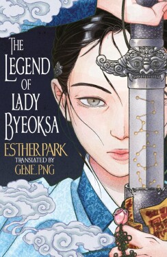 The Legend of Lady Byeoksa - Esther Park