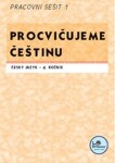 Procvičujeme češtinu 4. ročník pracovní sešit 1 - 4. ročník - Hana Mikulenková