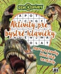 Aktivity pre bystré hlavičky Dinosaury