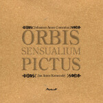 Orbis sensualium pictus - Jan Amos Komenský