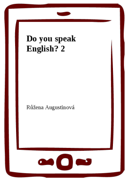 Do you speak English? 2 - Růžena Augustinová