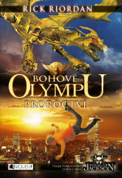 Bohové Olympu – Proroctví - Rick Riordan - e-kniha