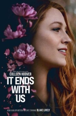 It Ends With Us: The emotional #1 Sunday Times bestseller - Colleen Hoover