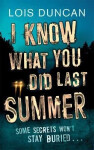 I Know What You Did Last Summer - Lois Duncan