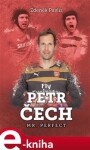 Petr Čech: Mr. Perfect Zdeněk Pavlis