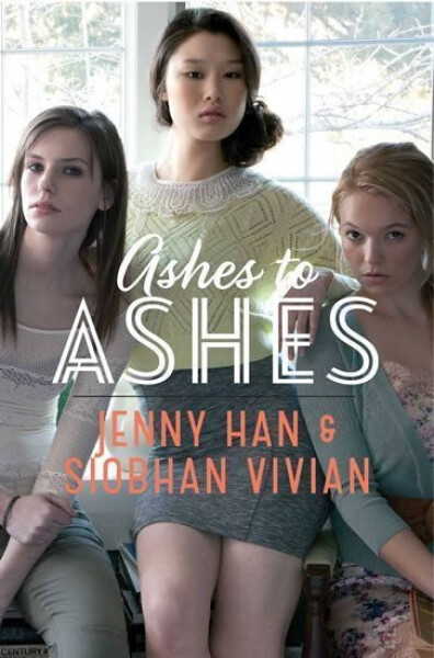 Ashes to Ashes - Jenny Han
