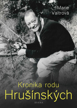 Kronika rodu Hrušínských