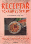 Receptář pokrmů ze špaldy - Hildegarda z Bingenu