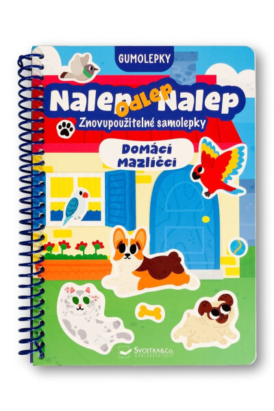 Nalep, odlep, nalep! Gumolepky Domácí mazlíčci