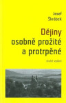 Dějiny osobně prožité protrpěné Josef Škrábek