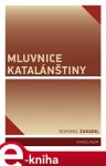 Mluvnice katalánštiny - Bohumil Zavadil e-kniha