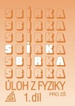 Sbírka úloh z Fyziky 1.díl pro ZŠ - Jiří Bohuněk