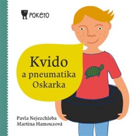 Kvido a pneumatika Oskarka