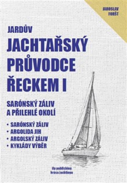 Jachtařský průvodce Řeckem Jaroslav Foršt