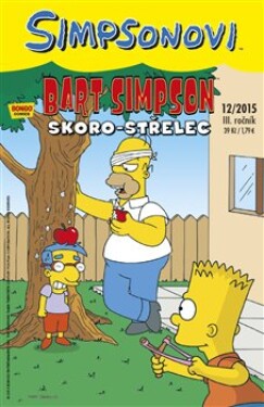 Bart Simpson 12/2015: Skoro-střelec Groening