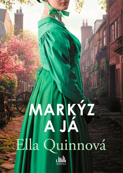Markýz a já - Ella Quinnová