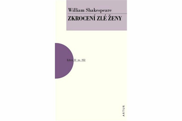 Zkrocení zlé ženy - William Shakespeare