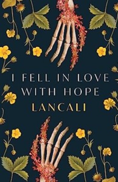 Fell in Love with Hope Lancali