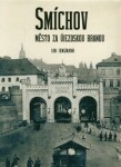 Smíchov. Město za Újezdskou branou