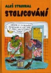 Stolicování - Aleš Stroukal