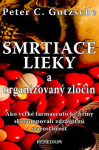 Smrtiace lieky organizovaný zločin