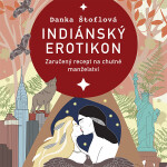Indiánský erotikon - Danka Štoflová - audiokniha