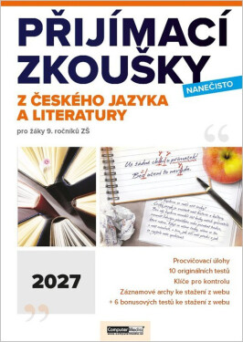 Přijímací zkoušky nanečisto z českého jazyka a literatury pro žáky 9. ročníků ZŠ (2027)
