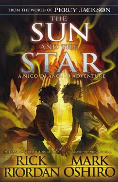 The Sun and the Star (From the World of Percy Jackson) - Rick Riordan