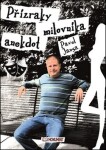 Přízraky milovníka anekdot Pavel Jansa