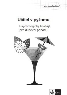 Psychologický průvodce II. díl Učitel pyžamu Eva Martináková