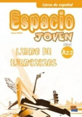Espacio joven A2.2 - Libro de ejercicios - VV.AA.