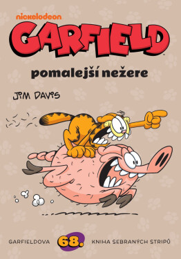 Garfield pomalejší nežere (č. 68) - Jim Davis