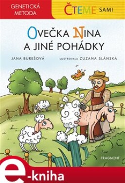 Čteme sami – genetická metoda - Ovečka Nina a jiné pohádky - Jana Burešová e-kniha