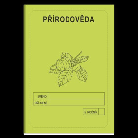 Přírodověda 5. ročník - školní sešit - Jitka Rubínová
