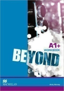 Beyond A1+: Workbook - Andy Harvey