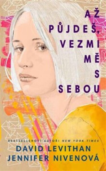 Až půjdeš, vezmi mě s sebou - Jennifer Niven