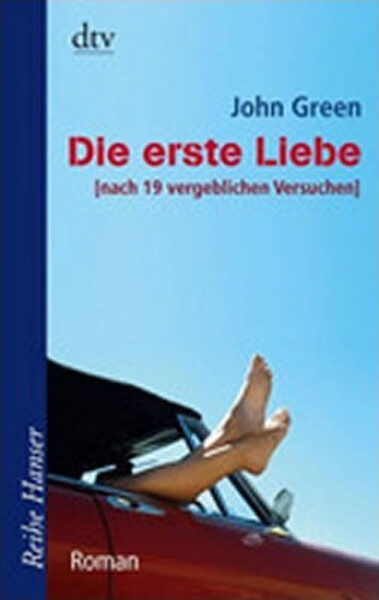 Die Erste Liebe - John Green