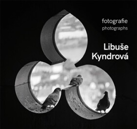 Libuše Kyndrová Fotografie/photographs