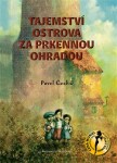 Tajemství ostrova za prkennou ohradou Pavel Čech